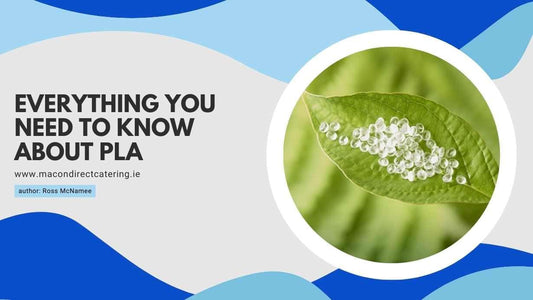 Everything You Need To Know About PLA