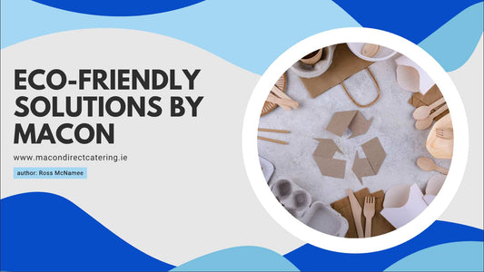 Macon's Eco-friendly solutions for catering disposable products